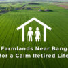 best farmland near Bangalore